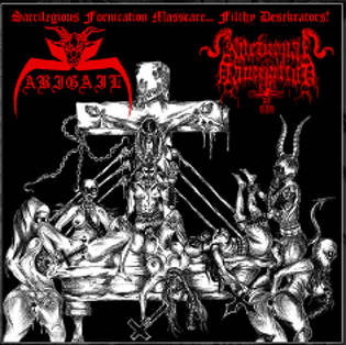 ABIGAIL / NOCTURNAL DAMNATION / Sacrilegious Fornication Masscare... Filthy Desekrators (split)