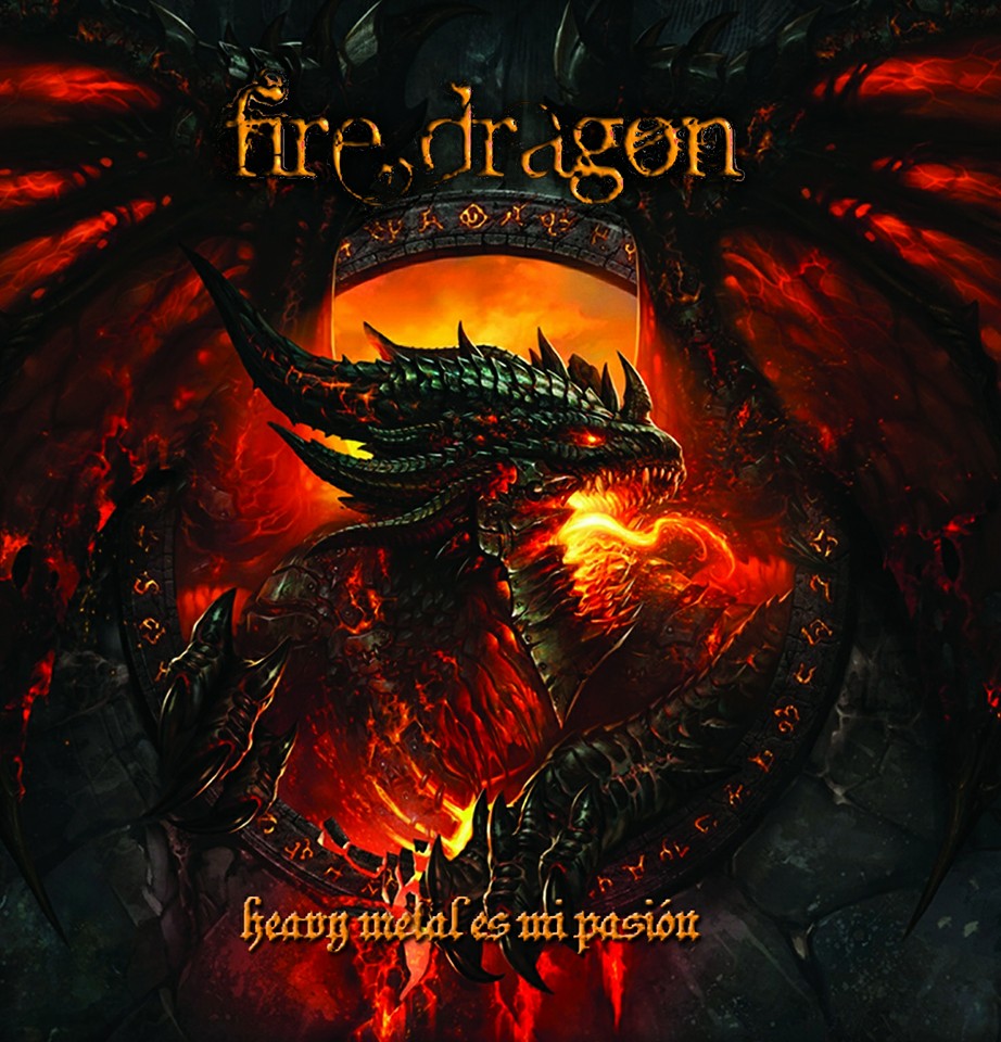 FIRE DRAGON / Heavy Metal Es Mi Pasion
