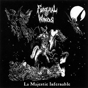 FUNERAL WINDS / La Majestie Infernable