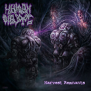 HUMAN WASTE / Harvest Remnants