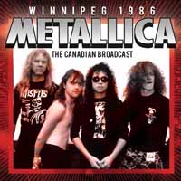 METALLICA / Winnipeg 1986
