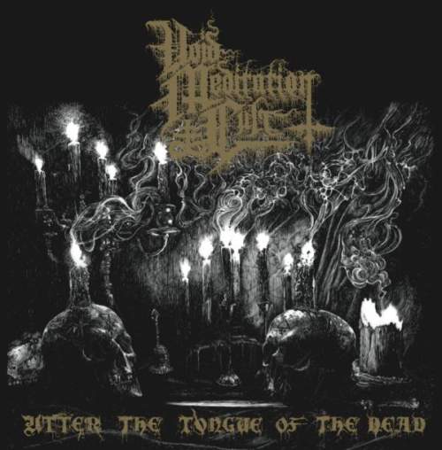VOID MEDITATION CULT / Utter the Tongue of the Dead