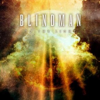 BLINDMAN / To the Light