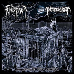 FUNEBRARUM/INTERMENT / Conjuration of the Sepulchral