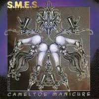S.M.E.S. / Camel toe Manicure