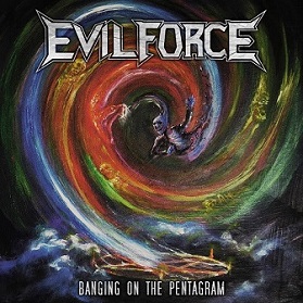 EVIL FORCE / Banging on the Pentagram