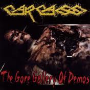 CARCASS / The Gore Gallery of Demos