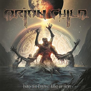 ORION CHILD / Into the Deepest Bane of Hope (digi)