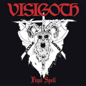 VISIGOTH / Final Spell