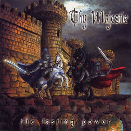 THY MAJESTIE / The Lasting Power +2