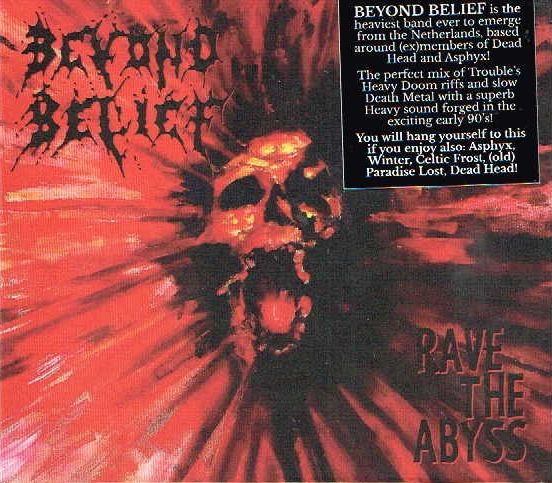 BEYOND BELIEF / Rave the Abyss (digi) (2016 reissue)