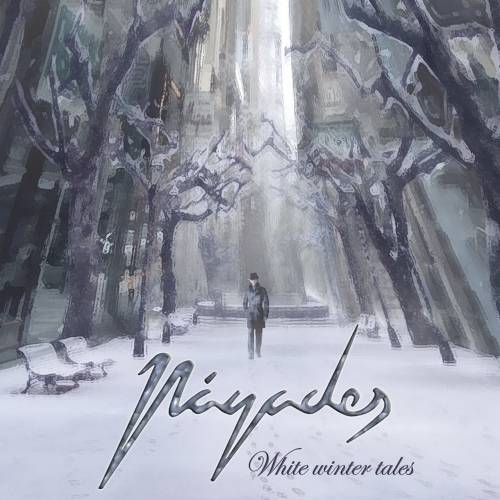 NAYADES / White Winter Tales@XyCfBbNp[VI