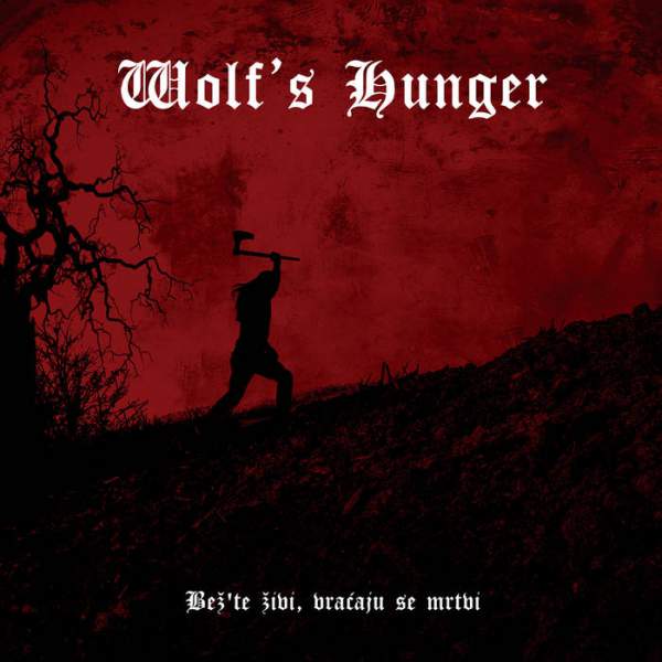 WOLF'S HUNGER / Bezte zivi vracaju se mrtvi