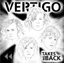 VERTIGO / Takes me Back