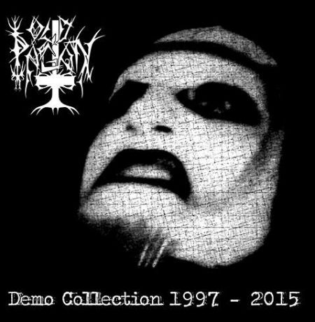OLD PAGAN / Demo Collection 1997 - 2015