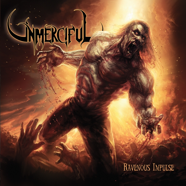 UNMERCIFUL / Ravenous Impulse