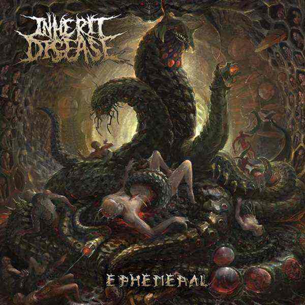 INHERIT DISEASE / Ephemeral