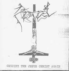 AZAZEL / Crucify the Jesus Christ Again