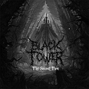 BLACK TOWER / The Secret Fire (slip)