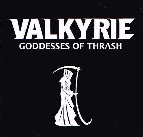 VALKYRIE / Goddesses of Thrash (ステッカー2種類付！）復活！