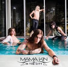 MAMA KIN / In the City