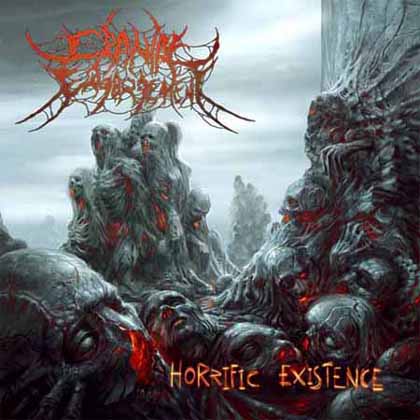 CRANIAL ENGORGEMENT / Horrific Existence (TFXebJ[j