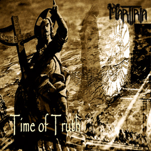 MARTIRIA / Time of Truth (digi)　（WARLORD)