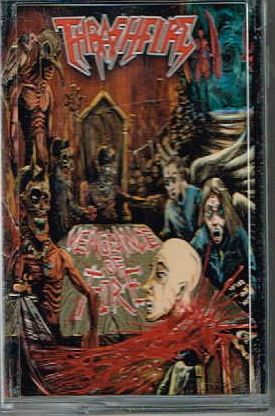 THRASHFIRE / Vengeance of Fire (TAPE)