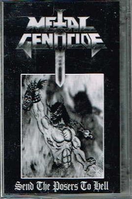 METAL GENOCIDE / Sent the Poser's to Hell (TAPE)