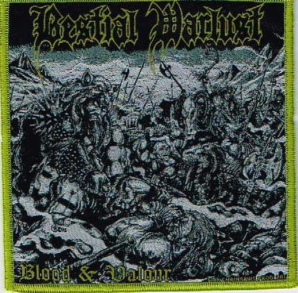 BESTIAL WARLUST / Blood & Valour (sp)