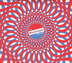 THE BLACK ANGELS / Death Song (digi)