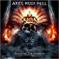 AXEL RUDI PELL / Tales of the Crown