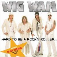 WIG WAM / Hard to Be a Rock'n Roller