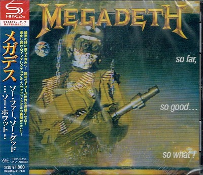 MEGADETH / so far so good so what ()