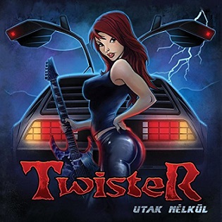 TWISTER / Utak nelkul