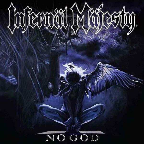 INFERNAL MAJESTY / No God (digi)