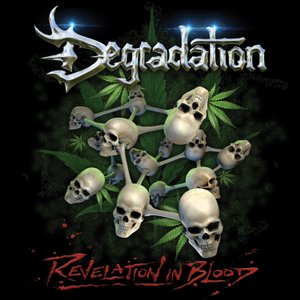 DEGRADATION / Revelation In Blood (Deluxe Edition)