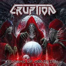 ERUPTION / Cloaks of Oblivion