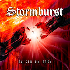 STORMBURST / Raised on Rock