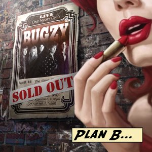 BUGZY / Plan B　（500limited) Great US Melodious Hard !