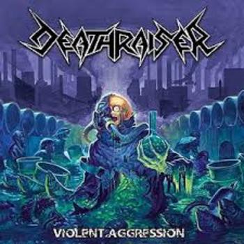 DEATHRAISER / Violent Aggression + demo