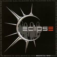 ECLIPSE / Second to None (collectors CD)
