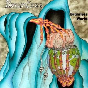 BRANLESS / Brainless World