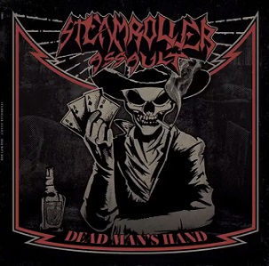 STEAMROLLER ASSAULT / Dead man's hand