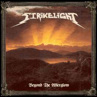 STRIKELIGHT / Beyond the Afterglow