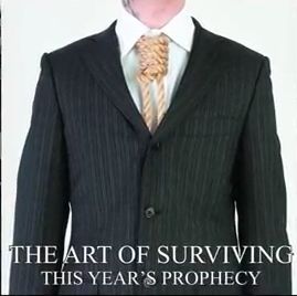THE ART OF SURVIVING / Thie Year's Prophecy