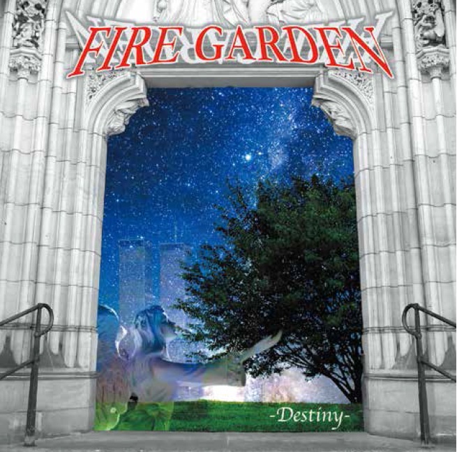 FIRE GARDEN / Destiny (̓fBbNp[ from OSAKA !)