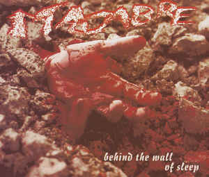 MACABRE / Behind The Wall Of Sleep (Áj