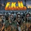 F.K.U. / 4 Rise of the Mosh Mongers (Ձj