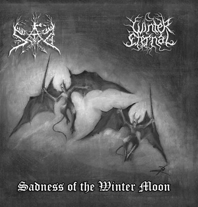 SAD / WINTER ETERNAL / Sadness of the Winter Moon (split)